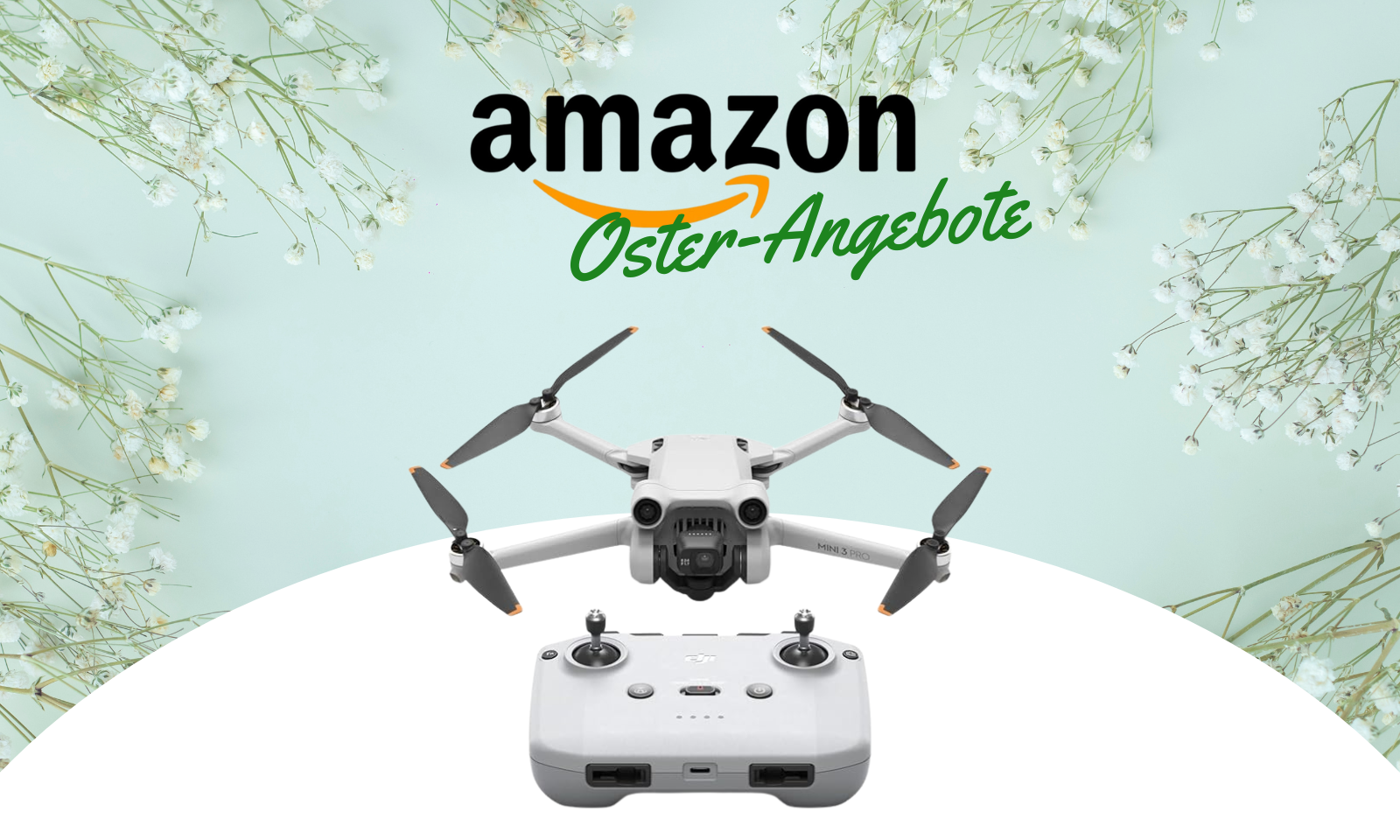 Drohne Von DJI: Dank Amazon Oster-Angebote über 200 Euro Sparen!